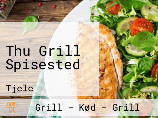Thu Grill Spisested