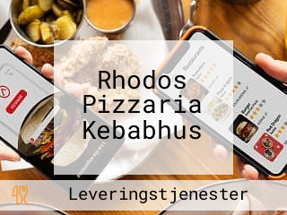 Rhodos Pizzaria Kebabhus