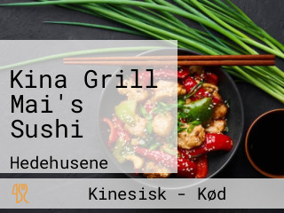Kina Grill Mai's Sushi