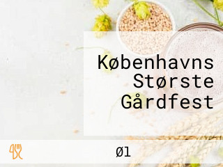 Københavns Største Gårdfest