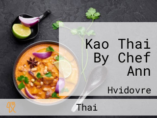 Kao Thai By Chef Ann