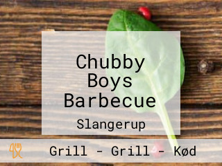 Chubby Boys Barbecue