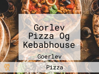 Gorlev Pizza Og Kebabhouse