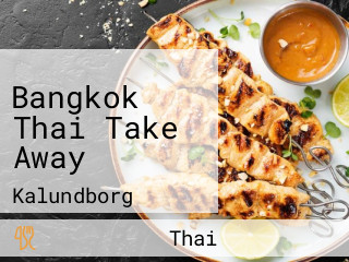 Bangkok Thai Take Away