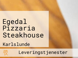 Egedal Pizzaria Steakhouse