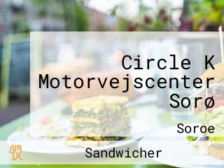 Circle K Motorvejscenter Sorø