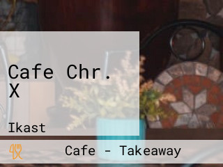 Cafe Chr. X