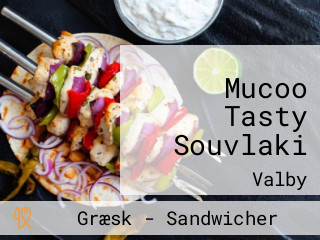 Mucoo Tasty Souvlaki