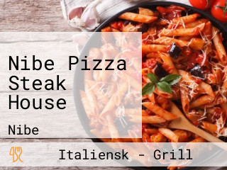 Nibe Pizza Steak House