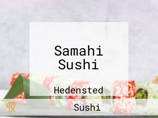 Samahi Sushi