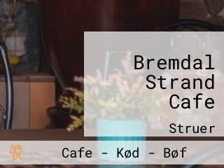 Bremdal Strand Cafe