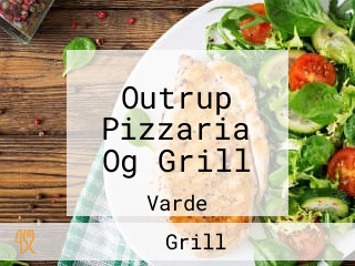 Outrup Pizzaria Og Grill