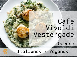 Café Vivaldi Vestergade