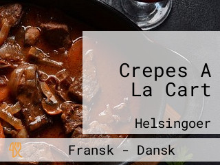 Crepes A La Cart