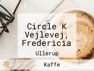 Circle K Vejlevej, Fredericia