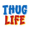 Thug Life